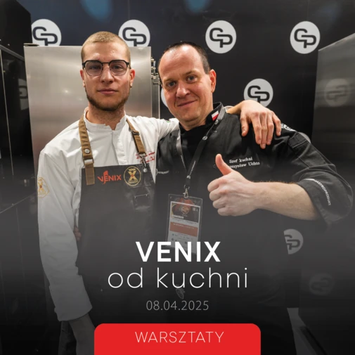 Venix od kuchni – Warsztaty 08.04.2025