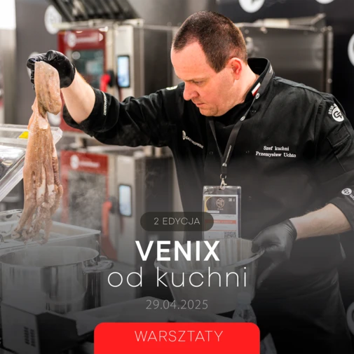 Venix od kuchni – Warsztaty 29.04.2025